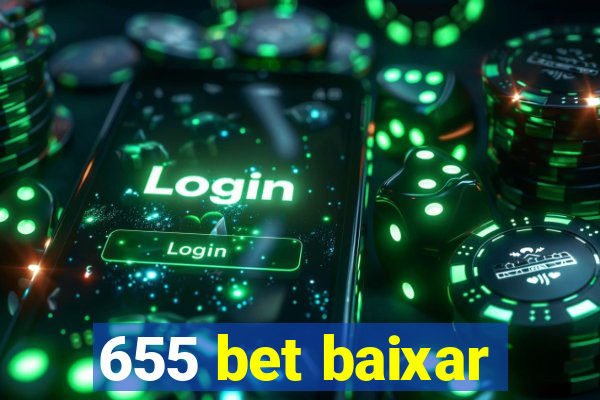 655 bet baixar